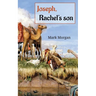 Joseph, Rachel's son