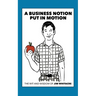 A Business Notion Put in Motion: The Wit and Wisdom of Jim Whitacre