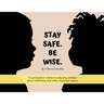 Stay Safe. Be Wise.: A conversation starter to educate children about trafficking and other important topics.