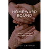 Homeward Bound: Modern Families, Elder Care, and Loss