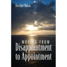 Moving From Disappointment to Appointment