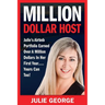 Million Dollar Host: Julie's Airbnb Portfolio Earned Over a Million Dollars In Her First Year...Yours can too!