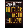 The Italians and the Holocaust: Persecution, Rescue, and Survival