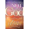 Not Without God: A Story of Survival