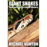 Giant Snakes - Unwravelling the Coils of Mystery