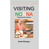 Visiting Nonna: The Italian-Canadian Experience