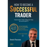 How to become a successful trader: Financial Markets, Trading, Scalping, Day Trading: the immersive guide 2.0 - The French best seller of trading