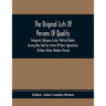 The Original Lists Of Persons Of Quality; Emigrants; Religious Exiles; Political Rebels; Serving Men Sold For A Term Of Years; Apprentices; Children S