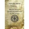 Monita Secreta Secret Instructions of the Jesuits
