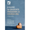 A Guide to Graduate Programs in Counseling