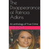 The Disappearance of Patricia Adkins