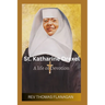 St Katharine Drexel: A life of devotion