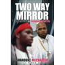 Two Way Mirror: Trife Gangsta vs Shanduke Mcphatter