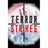 Terror Strikes: Coming Soon to a City Near You