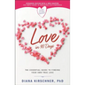 Love in 90 Days: The Essential Guide to Finding Your Own True Love (Revised)
