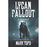 Lycan Fallout 6: Resurgence