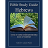 Bible Study Guide: Hebrews