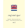 Holy Bible. Bijbel: English - Dutch Parallel Text. Engels - Nederlands Parallelle Tekst