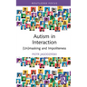 Autism in Interaction: (Un)masking and Impoliteness
