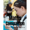 My Maths Companion: Selected Topics from the High School Stream of Mathematics
