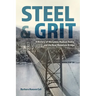Steel and Grit: A History of the Lower Hudson Valley and the Bear Mountain Bridge