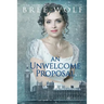 An Unwelcome Proposal: A Regency Romance