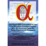 The Exact QED Calculation of the Fine Structure Constant Implies ALL 4D Universes have the Same Physics/Life Prospects
