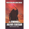The Sword of Julius Caesar