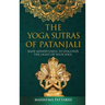 The Yoga Sutras of Patanjali: Raise Mindfulness To Discover The Light Of Your Soul