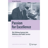 Passion for Excellence: My Lifelong Journey Into Medicine and Public Service