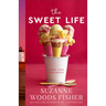 Sweet Life