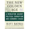 The New Golden Age: A Revolution Against Political Corruption and Economic Chaos