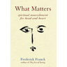 What Matters: Spiritual Nourishment for Head and Heart