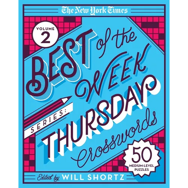 The New York Times Best of the Week Series 2: Thursday Crosswords: 50 Medium-Level Puzzles
