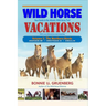Wild Horse Vacations: Your Guide to the Atlantic Wild Horse Trail (With Local Attractions and Amenities)