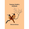 Tommy Smith's Animals