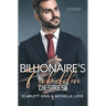The Billionaire's Forbidden Desires: Second Chance Baby Romance