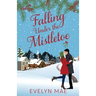 Falling Under the Mistletoe