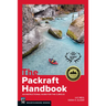 The Packraft Handbook: An Instructional Guide for the Curious