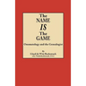 Name Is the Game: Onomatology and the Genealogist