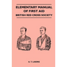 Elementary Manual of First Aid - British Red Cross Society