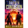 Darwin Contagion: A Post-Apocalyptic Survival Thriller