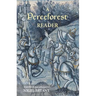 A Perceforest Reader: Selected Episodes from Perceforest: The Prehistory of Arthur's Britain