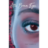 Little Brown Eyes: The Circle