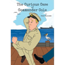 The Curious Case of Commander Cole