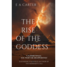 The Rise of the Goddess