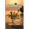 MangrOsana: Future World; Rising Tides, Sinking Islands & the Role of Mangrove Trees