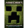 A Minecraft Movie the Junior Novelization