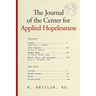 The Journal of the Center for Applied Hopelessness