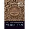 The Oxford Handbook of Mormonism